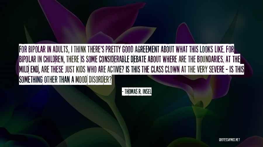 Niazmandiha Quotes By Thomas R. Insel Niazmandiha Quotes By Thomas R. Insel