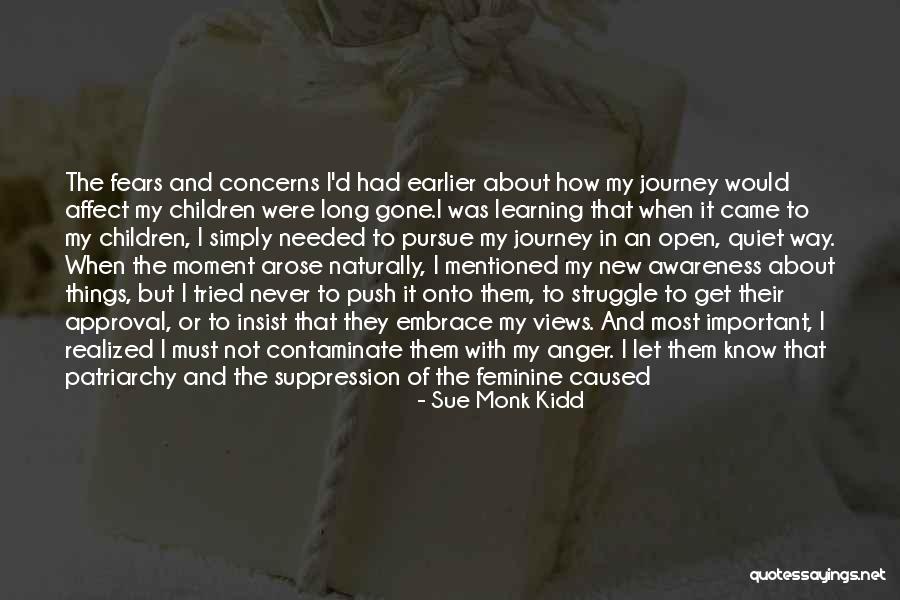 Nibbana Sutta Quotes By Sue Monk Kidd Nibbana Sutta Quotes By Sue Monk Kidd