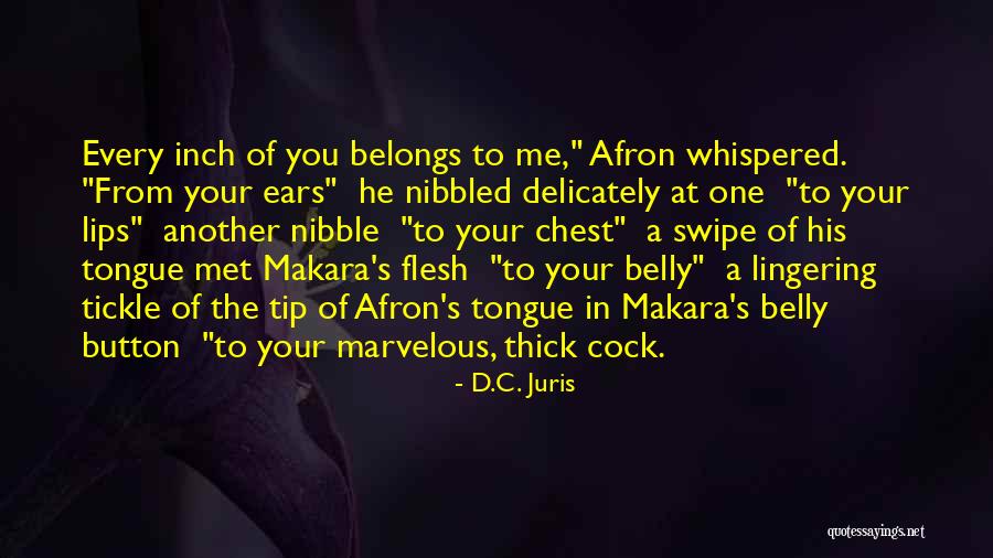 Nibbled Quotes By D.C. Juris Nibbled Quotes By D.C. Juris