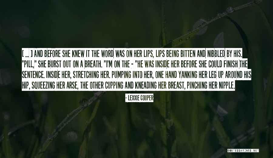 Nibbled Quotes By Lexxie Couper Nibbled Quotes By Lexxie Couper