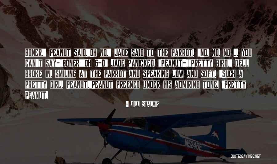 Nibiru Onthullend En Bewustmakend Quotes By Jill Shalvis Nibiru Onthullend En Bewustmakend Quotes By Jill Shalvis