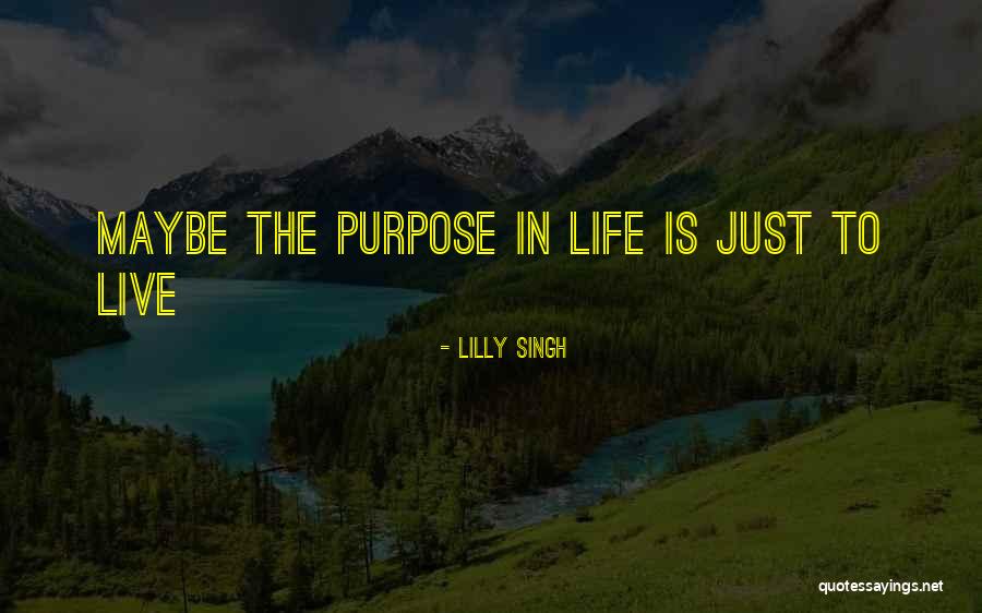 Nibiru Recordings Quotes By Lilly Singh Nibiru Recordings Quotes By Lilly Singh