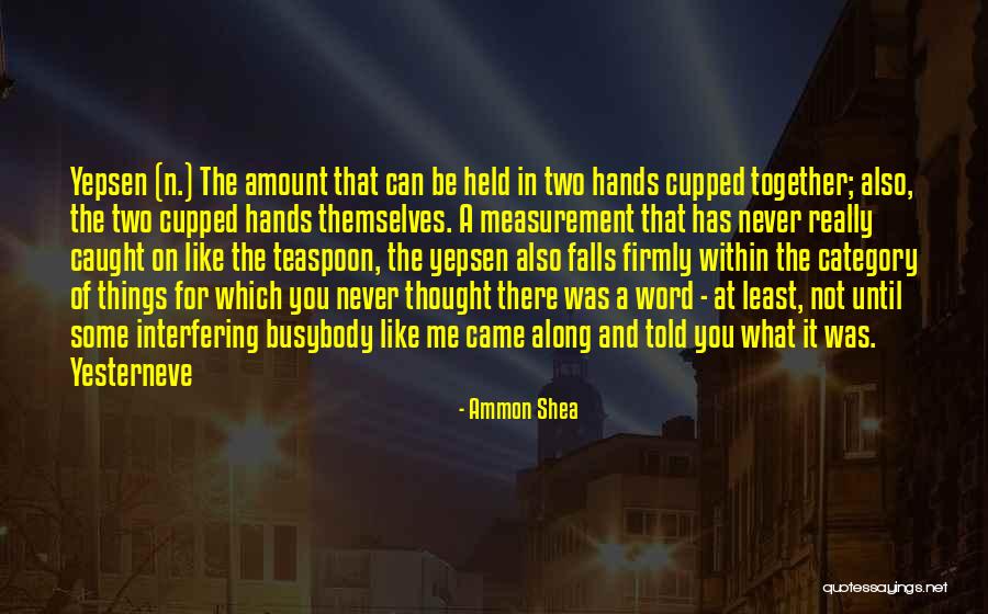 Niblets Quotes By Ammon Shea Niblets Quotes By Ammon Shea