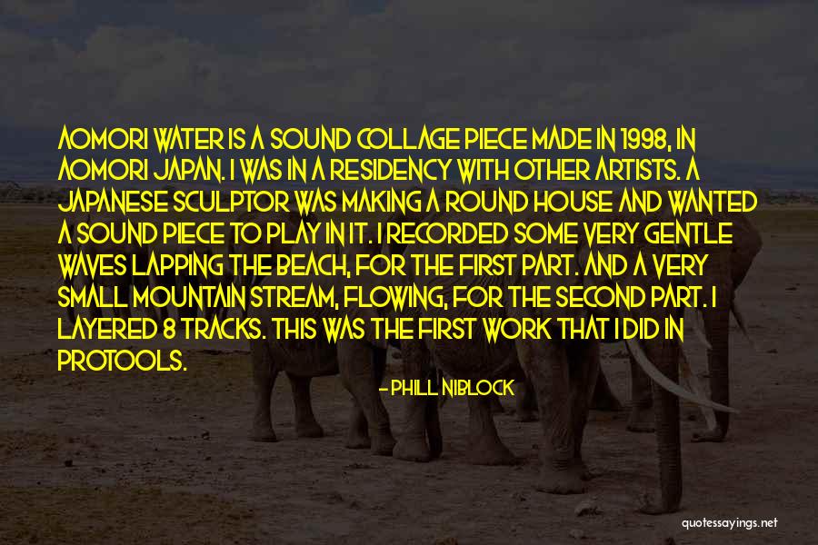 Niblock Quotes By Phill Niblock Niblock Quotes By Phill Niblock