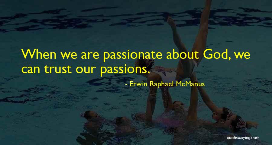 Niboda Song Quotes By Erwin Raphael McManus Niboda Song Quotes By Erwin Raphael McManus