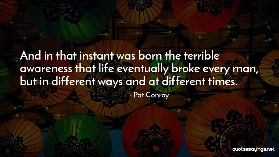 Niburians Quotes By Pat Conroy Niburians Quotes By Pat Conroy