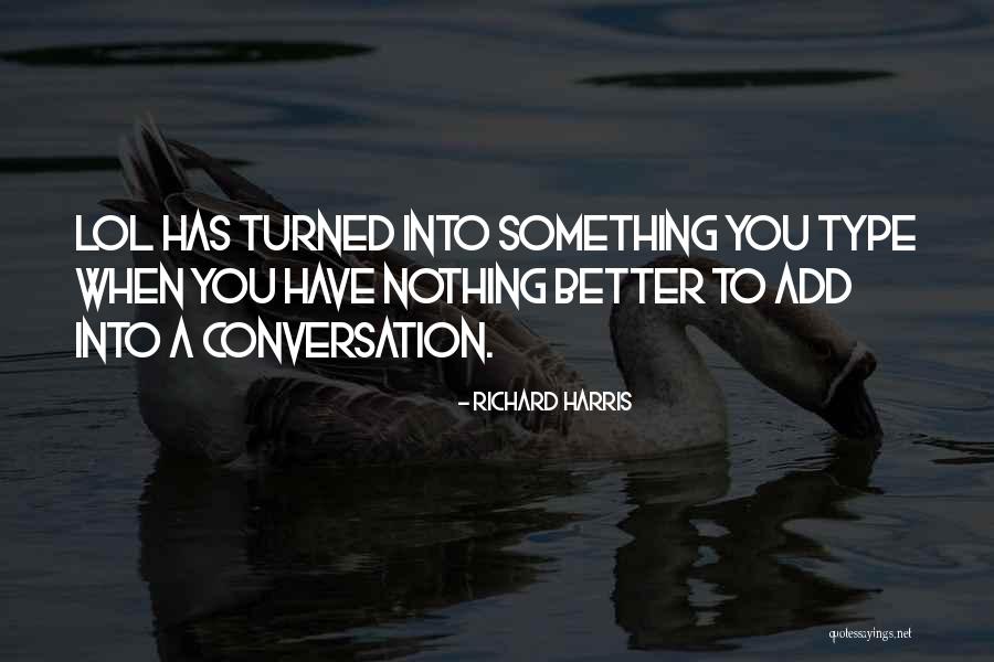 Niburians Quotes By Richard Harris Niburians Quotes By Richard Harris