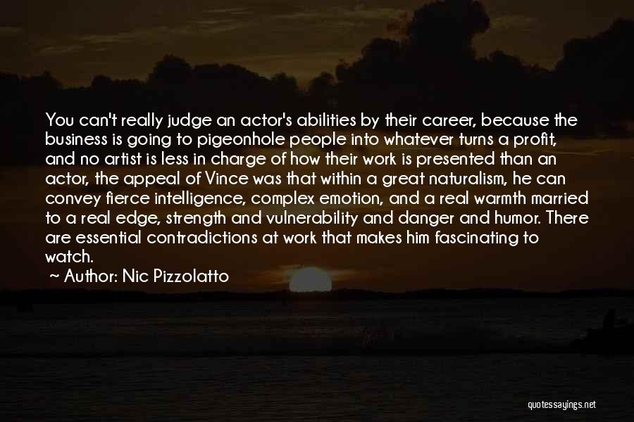 Nic Pizzolatto Quotes 2255235