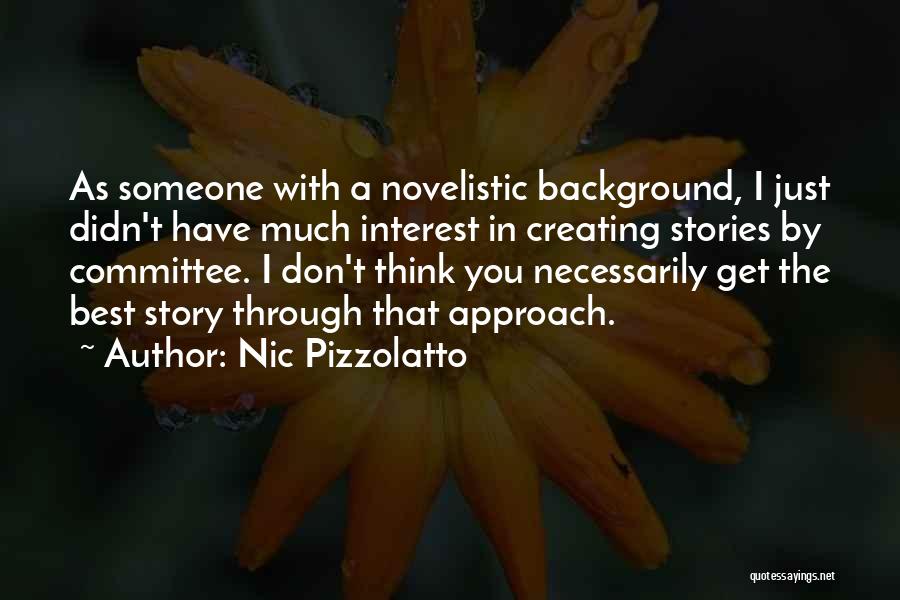 Nic Pizzolatto Quotes 514607