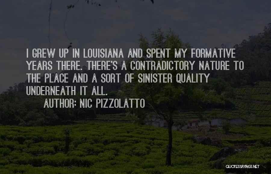 Nic Pizzolatto Quotes 534179