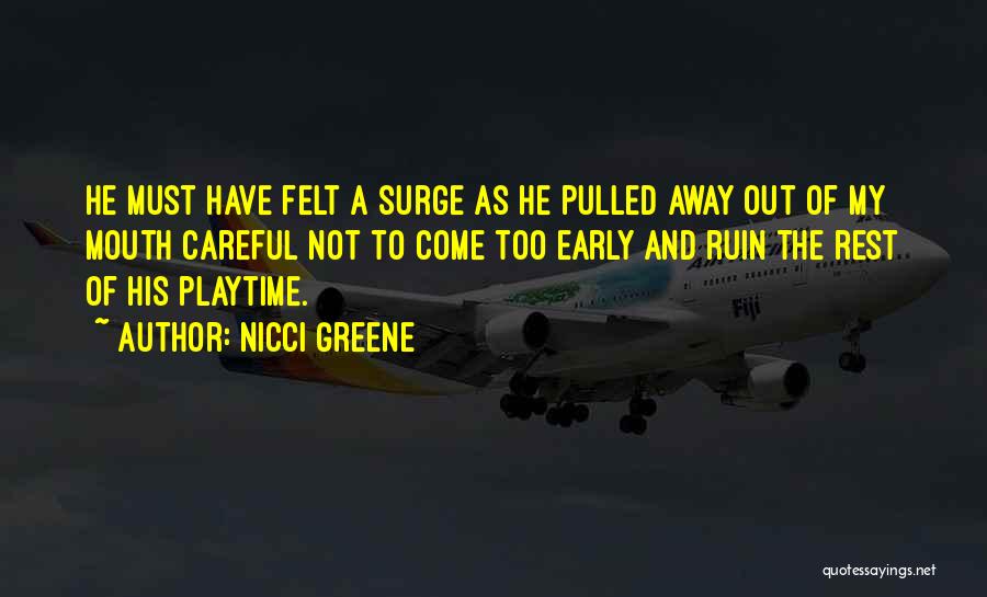 Nicci Greene Quotes 2071005