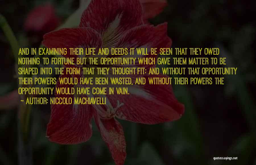 Niccolo Machiavelli Quotes 1232088