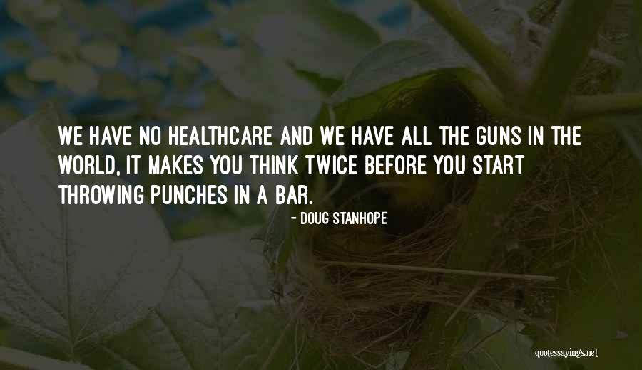 Nice 2go Quotes By Doug Stanhope Nice 2go Quotes By Doug Stanhope