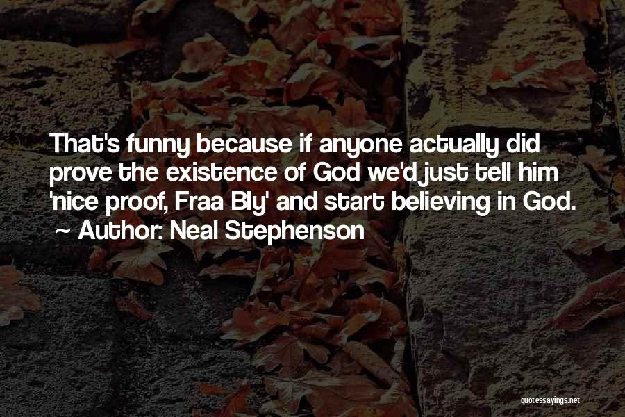 Nice And Funny Quotes By Neal Stephenson