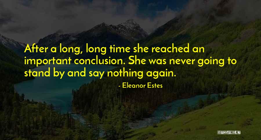 Nice And Great Tactical Quotes By Eleanor Estes Nice And Great Tactical Quotes By Eleanor Estes