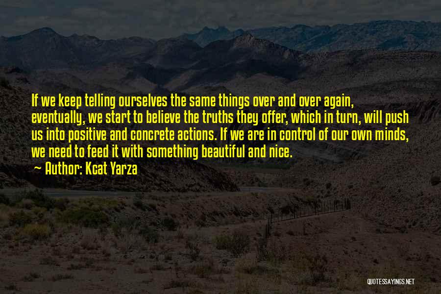 Nice And Positive Quotes By Kcat Yarza