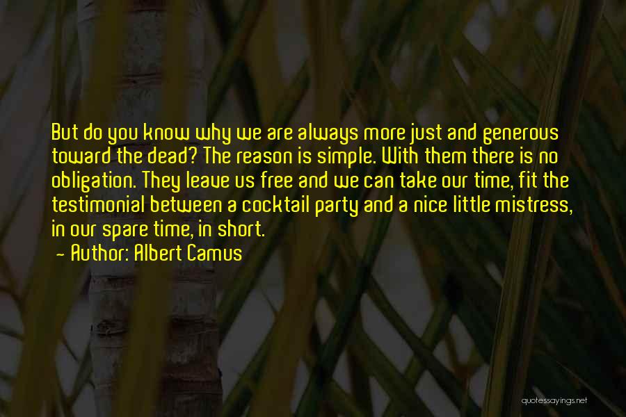 Nice And Short Quotes By Albert Camus