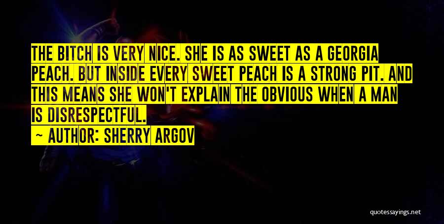 Nice And Sweet Quotes By Sherry Argov