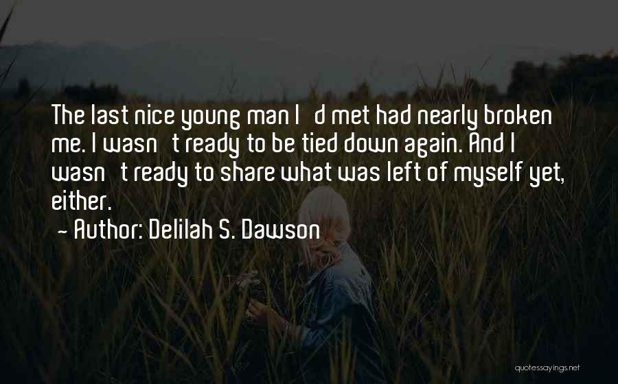 Nice And True Love Quotes By Delilah S. Dawson