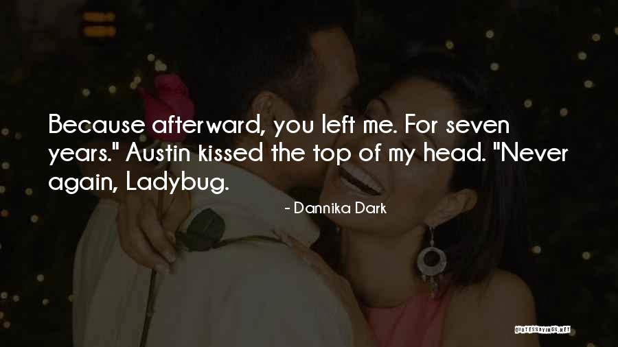 Nice Blamed Quotes By Dannika Dark Nice Blamed Quotes By Dannika Dark