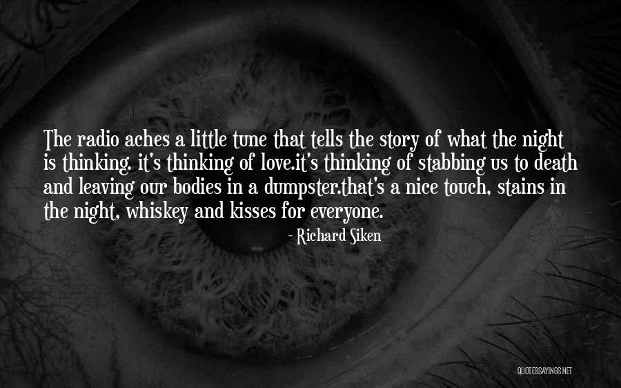 Nice Bodies Quotes By Richard Siken Nice Bodies Quotes By Richard Siken