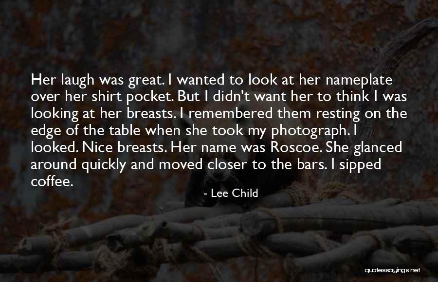 Nice Breasts Quotes By Lee Child Nice Breasts Quotes By Lee Child