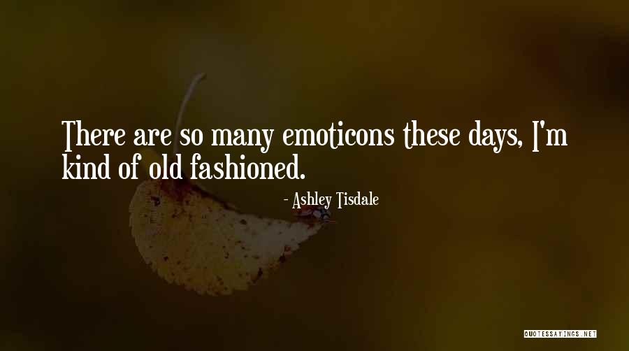 Nice Canadian Quotes By Ashley Tisdale Nice Canadian Quotes By Ashley Tisdale