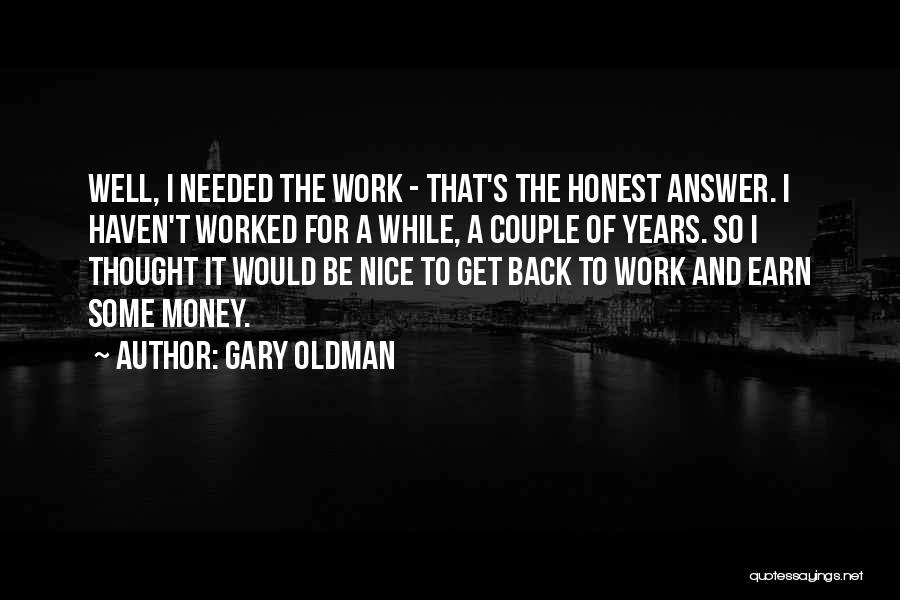 Nice Couple Quotes By Gary Oldman