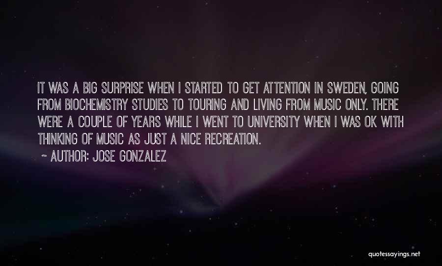 Nice Couple Quotes By Jose Gonzalez