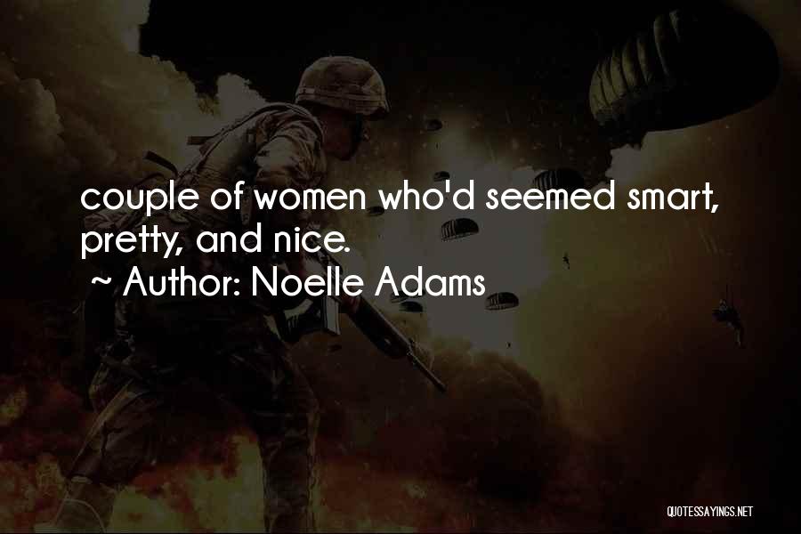 Nice Couple Quotes By Noelle Adams