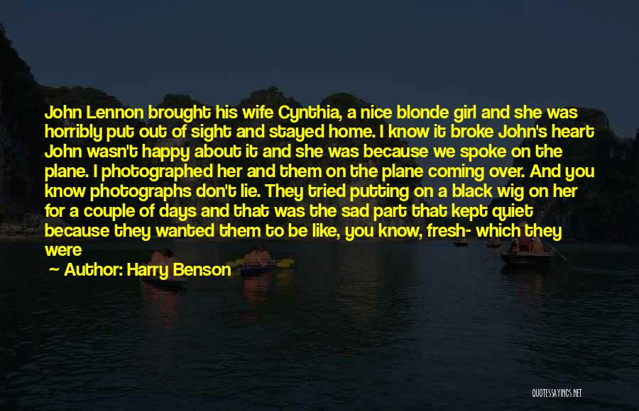 Nice Days Quotes By Harry Benson