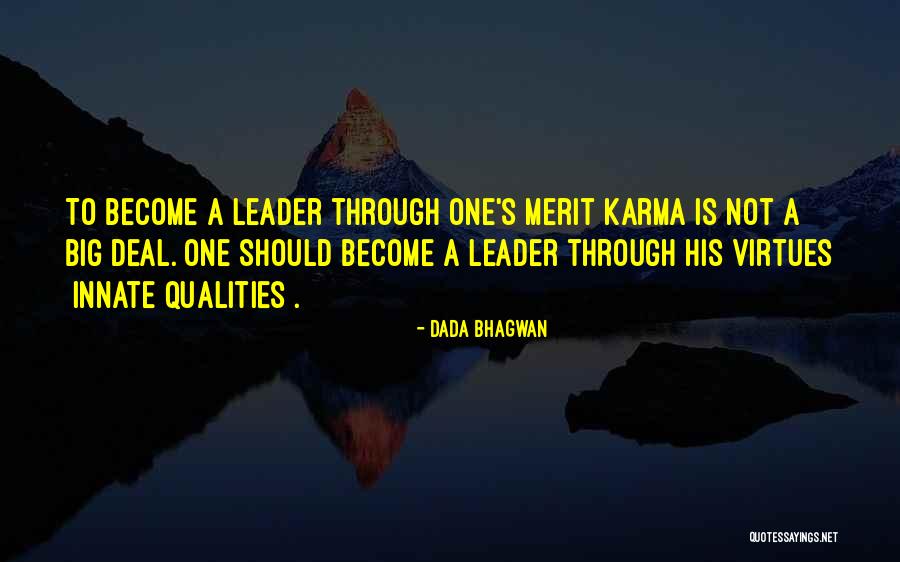 Nice Dentists Quotes By Dada Bhagwan Nice Dentists Quotes By Dada Bhagwan