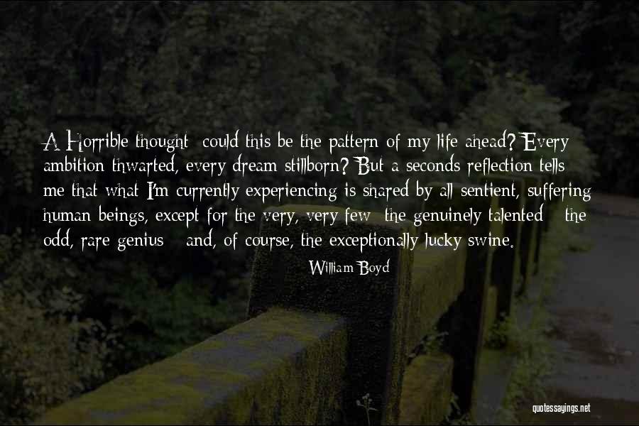 Nice Dentists Quotes By William Boyd Nice Dentists Quotes By William Boyd