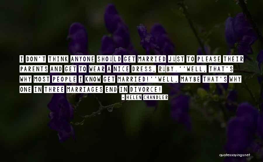 Nice Divorce Quotes By Helen Chandler Nice Divorce Quotes By Helen Chandler