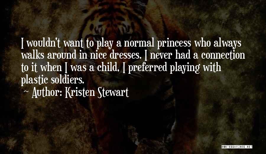 Nice Dresses Quotes By Kristen Stewart