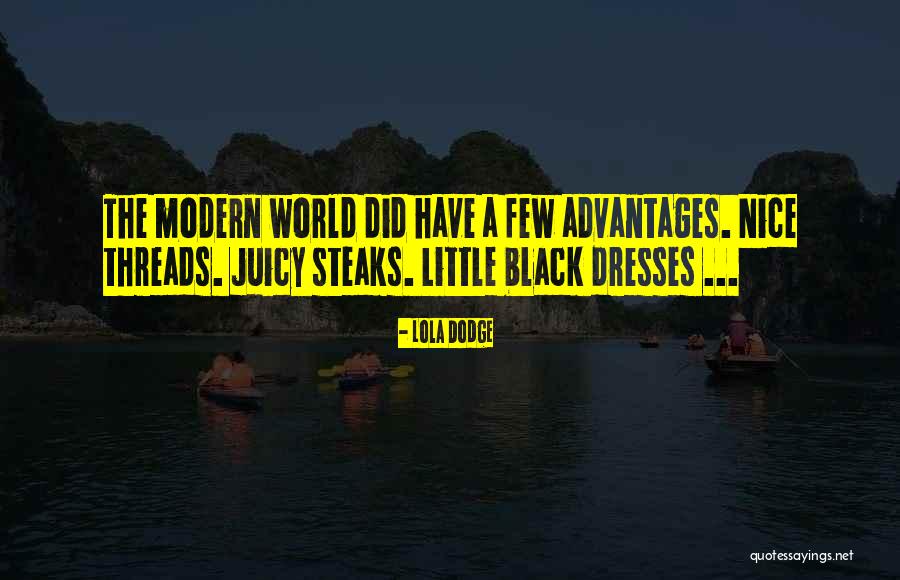 Nice Dresses Quotes By Lola Dodge Nice Dresses Quotes By Lola Dodge