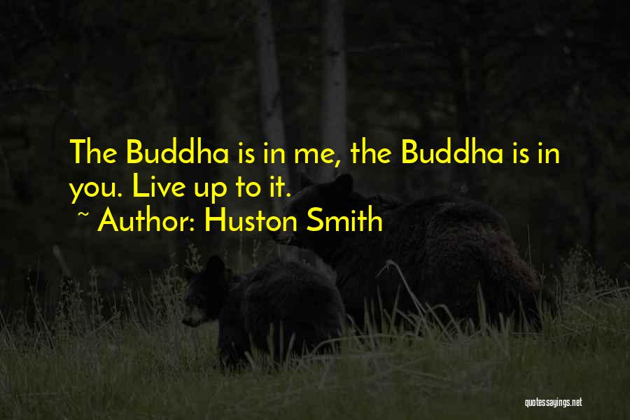 Nice Exhortation Quotes By Huston Smith