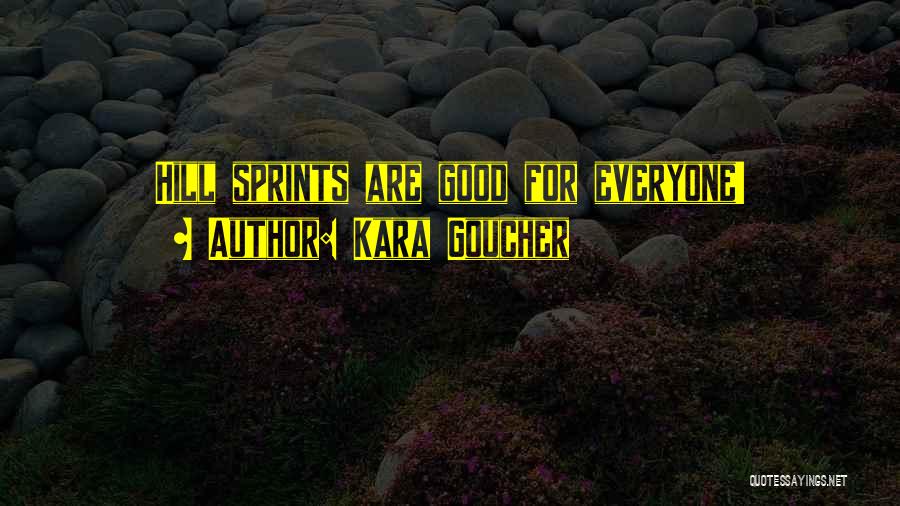 Nice Exhortation Quotes By Kara Goucher