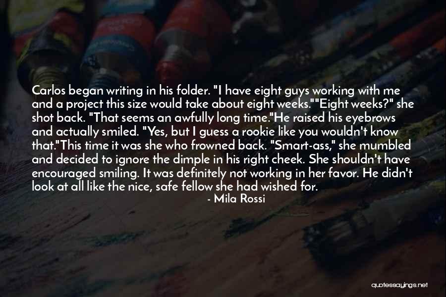 Nice Eyebrows Quotes By Mila Rossi Nice Eyebrows Quotes By Mila Rossi