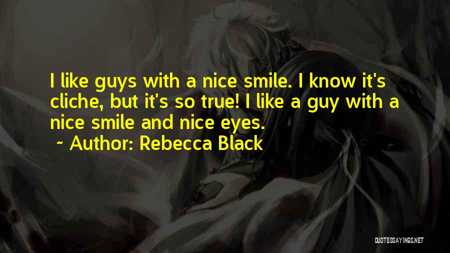 Nice Eyes Quotes By Rebecca Black
