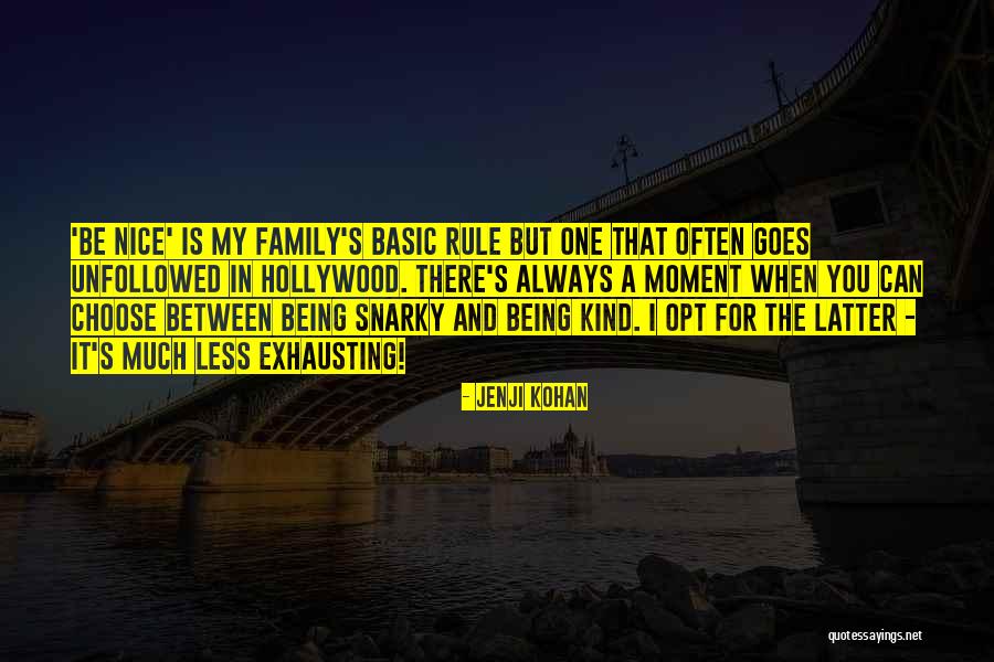 Nice Family Quotes By Jenji Kohan Nice Family Quotes By Jenji Kohan