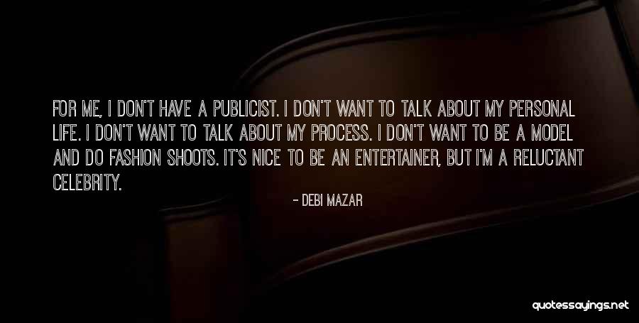 Nice Fashion Quotes By Debi Mazar Nice Fashion Quotes By Debi Mazar