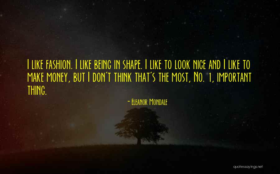 Nice Fashion Quotes By Eleanor Mondale Nice Fashion Quotes By Eleanor Mondale