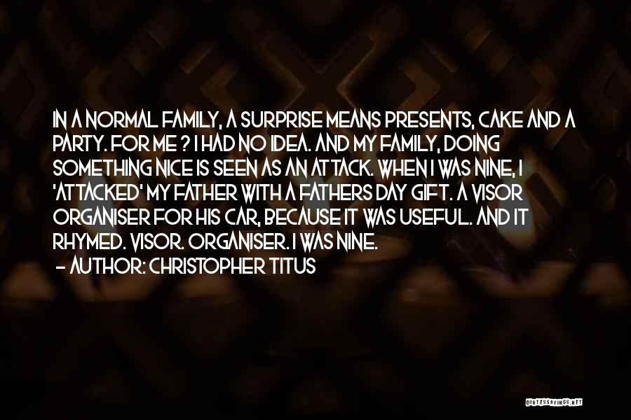 Nice Fathers Day Quotes By Christopher Titus