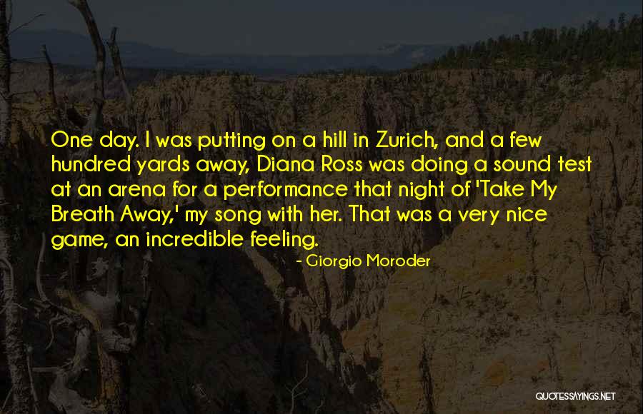 Nice Feeling Quotes By Giorgio Moroder Nice Feeling Quotes By Giorgio Moroder