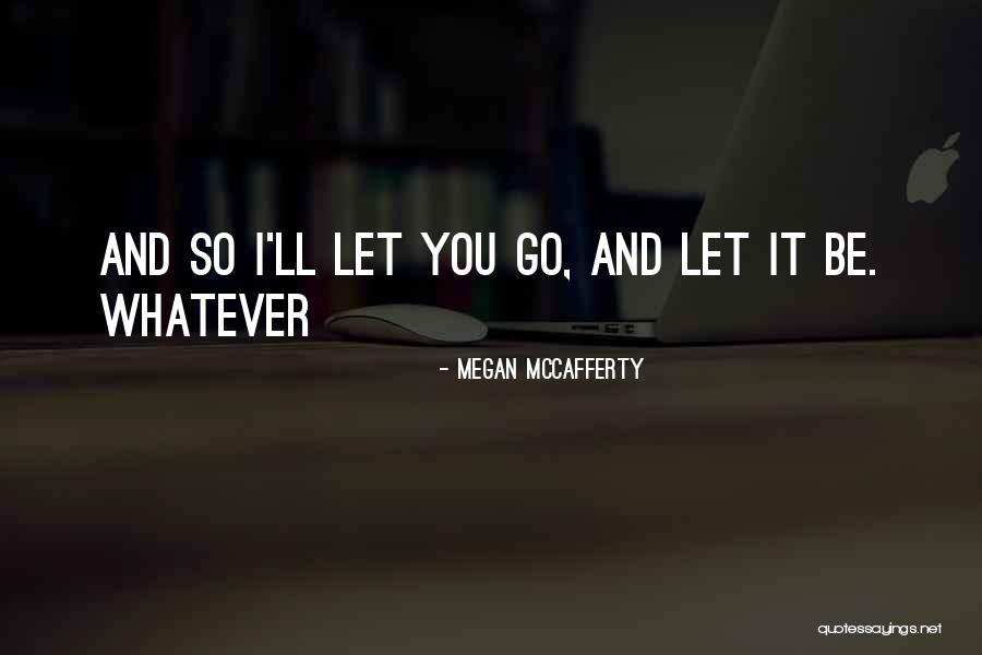 Nice Friendship Sayings And Quotes By Megan McCafferty Nice Friendship Sayings And Quotes By Megan McCafferty