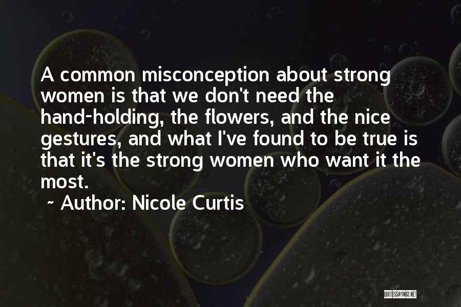 Nice Gestures Quotes By Nicole Curtis