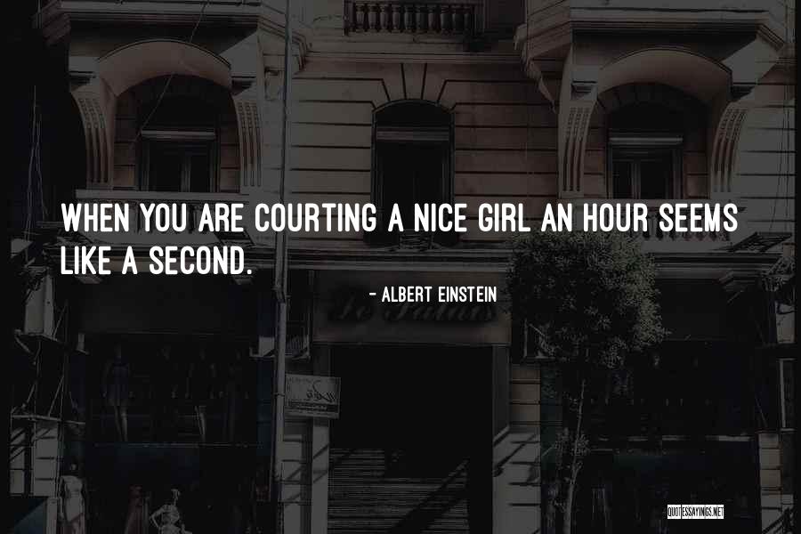 Nice Girl Quotes By Albert Einstein