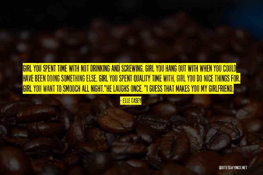 Nice Girl Quotes By Elle Casey Nice Girl Quotes By Elle Casey