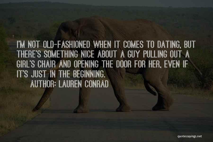 Nice Girl Quotes By Lauren Conrad